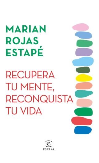 RECUPERA TU MENTE RECONQUISTA TU VIDA