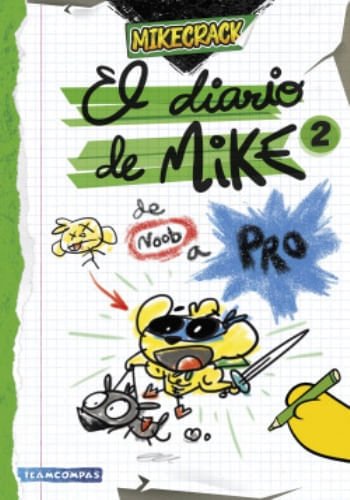 EL DIARIO DE MIKE 2  DE NOOB A PRO