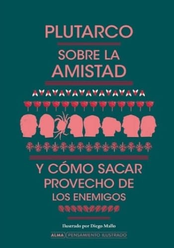 SOBRE LA AMISTAD PENSAMIENTO ILUSTRADO