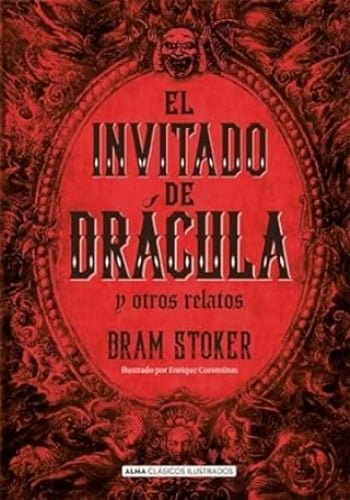 EL INVITADO DE DRACULA Y OTROS RELATOS CLASICOS ILUSTRADOS - 1