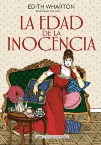 LA EDAD DE LA INOCENCIA CLASICOS ILUSTRADOS