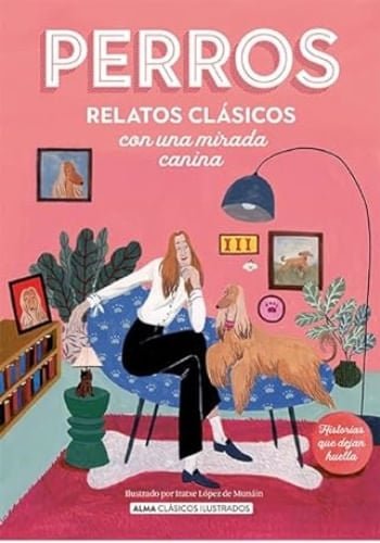 RELATOS DE PERROS CLASICOS ILUSTRADOS