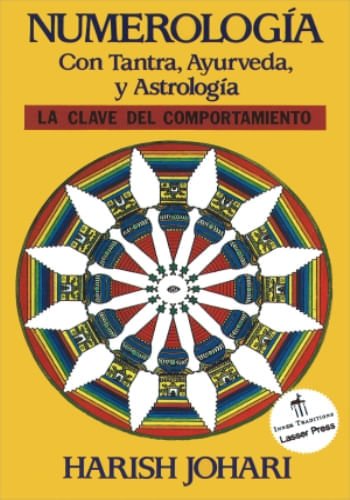 NUMEROLOGIA - CON TANTRA AYURVEDA Y ASTROLOGIA