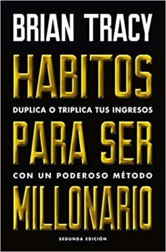HABITOS PARA SER MILLONARIO