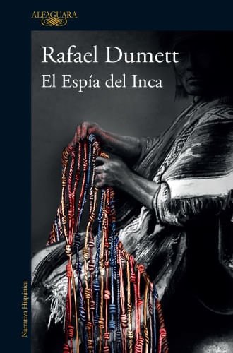 EL ESPIA DEL INCA  DUMETT