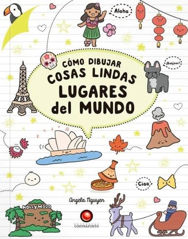 COMO DIBUJAR COSAS LINDAS. LUGARES DEL MUNDO   A. NGUYEN