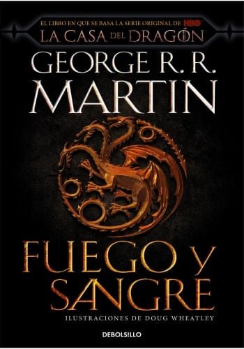 FUEGO Y SANGRE - GEORGE RR MARTIN