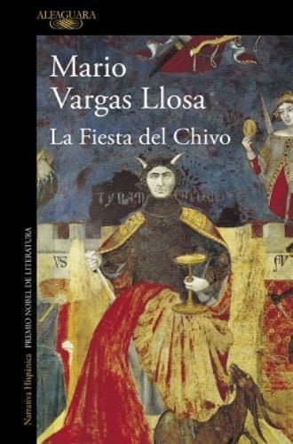 LA FIESTA DEL CHIVO - MARIO VARGAS LLOSA