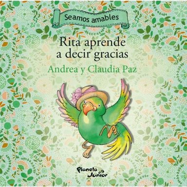 RITA APRENDE A DECIR GRACIAS  LALITO APRENDE A PEDIR DISCULPAS