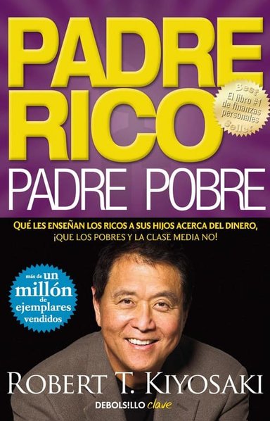 PADRE RICO PADRE POBRE - 1