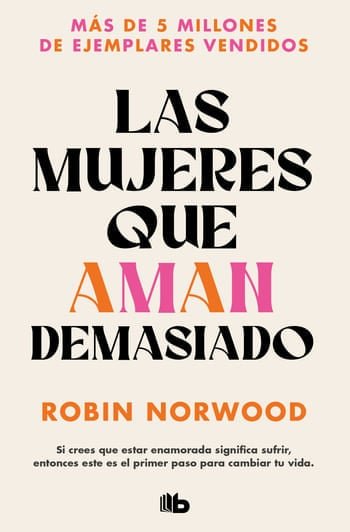 LAS MUJERES QUE AMAN DEMASIADO (CAMPAÑA EDICIÓN LIMITADA)