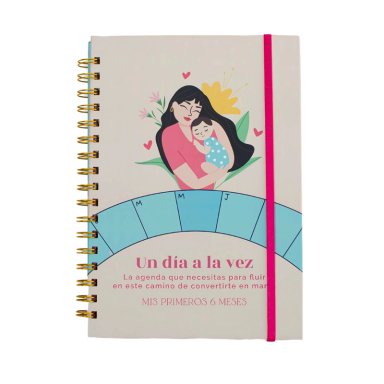 AGENDA UN DÍA A LA VEZ – MIS PRIMEROS 6 MESES DE MATERNIDAD