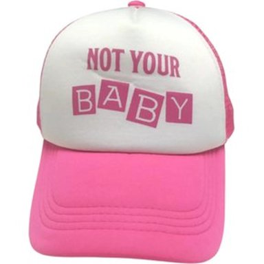 GORRA NOT YOUR BABY UNISEX - FUCSIA