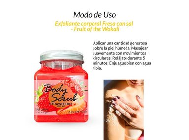 EXFOLIANTE CUERPO FRUIT OF THE WOKALI TODO TIPO DE PIEL 500ML FRESA CON SAL - 2