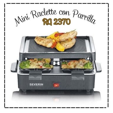 MINI RACLETTE CON PARRILLA SEVERIN - RG-2370