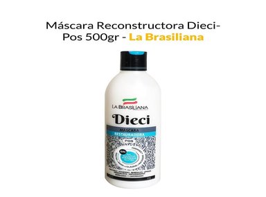 MÁSCARA LA BRASILIANA 500G RECONSTRUTORA DIECI POS