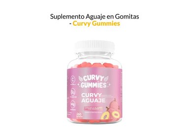 SUPLEMENTO CURVY GUMMIES GOMITAS AGUAJE