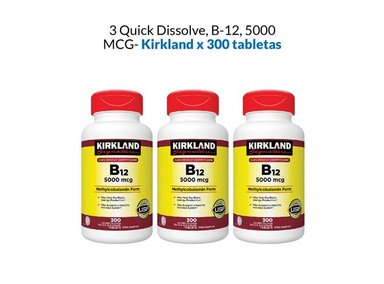 3 VITAMINA B12 KIRKLAND QUICK DISSOLVE 5000MCG - 300 TABL