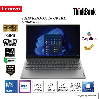 LAPTOP LENOVO THINKBOOK 16 G8 IRL 21SH009PLD INTEL CORE 5 210H 16GB DDR5 1TB SSD INTEL GRAPHICS 16 WUXGA FD