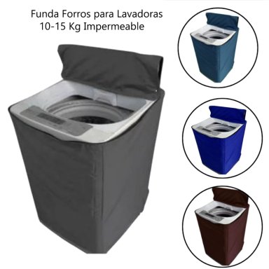 FUNDA FORROS DE LAVADORA 10-15 KG IMPERMEABLE