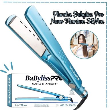 PLANCHA ALISADORA BABYLISS PRO BNT4093TPE NANO TITANIUM 38MM 1 ½' 450°F - 1