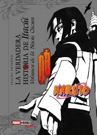 NOVELA LA VERDADERA HISTORIA DE ITACHI VOLUMEN DE LA NOCHE OSCURA