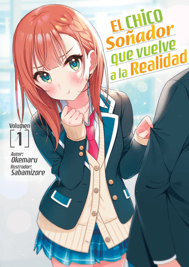 NOVELA EL CHICO SOÑADOR QUE VUELVE A LA REALIDAD VOL 01 - 1