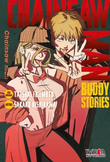 NOVELA CHAINSAW: BUDDY STORIES
