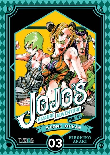 MANGA JOJO'S BIZARRE ADVENTURE 
PARTE 6 STONE OCEAN TOMO 03