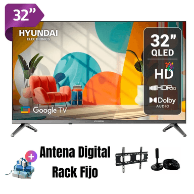 TELEVISOR 32'' HYUNDAI QLED GOOGLE TV HYLED3259QG 2025 + ANT + RACK FIJO