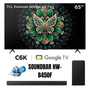 TELEVISOR TCL 65'' QD-MINILED UHD 4K 65C6K GOOGLE TV 2025 + SOUNDBAR HW-B450F