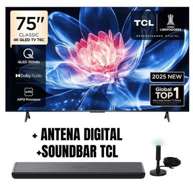 TELEVISOR TCL 75'' QLED UHD 4K GOOGLETV 75T6C 2025 + ANT + SOUNDBAR TCL - 1